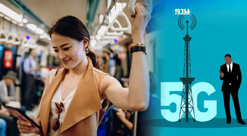 สิ้นปีนี้ 80% ประชากรไทยสามารถเข้าถึงบริการ 5G สิ้นปีนี้ 80% ประชากรไทยสามารถเข้าถึงบริการ 5G