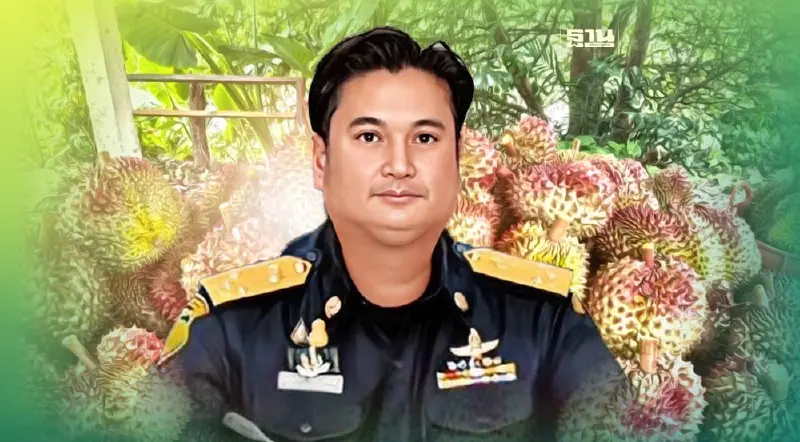 “ระพีภัทร์” สั่งลุยกวาดล้าง “ทุเรียนอ่อน” หวั่นอนาคตทุเรียนไทยดับ
