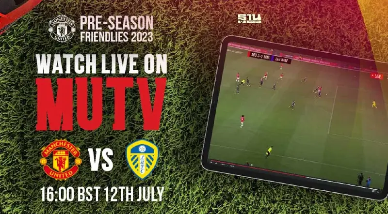 แมนยู ชนะ ลีดส์ ยูไนเต็ด ศึกฟุตบอลอุ่นเครื่องพรีซีซั่นนัดแรก