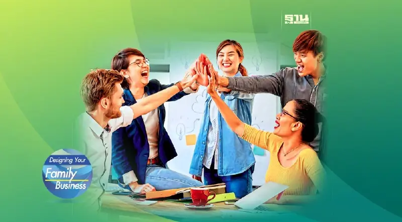 คุณลักษณะ เจ้าของธุรกิจและทายาท ที่ประสบความสำเร็จ