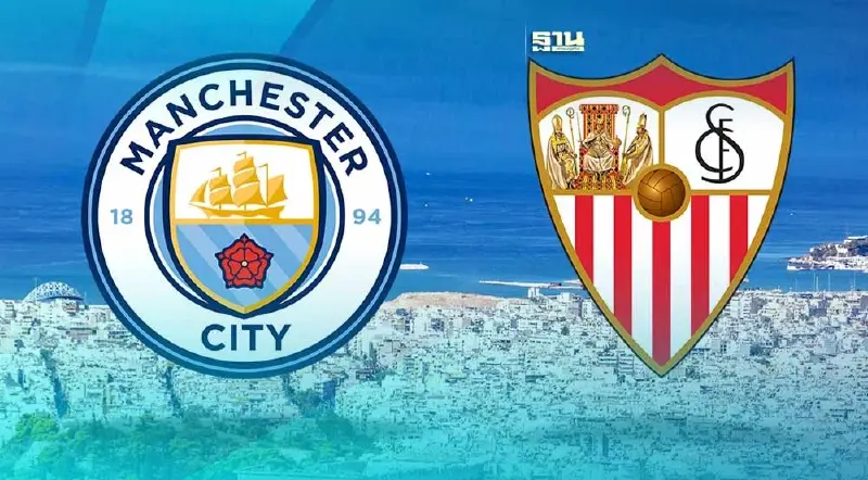 ดูบอลสด แมนซิตี้ พบ เซบีย่า ศึกชิงถ้วยยูฟ่า ซูเปอร์คัพ 2023