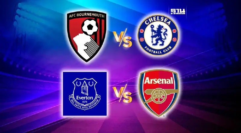 ผลบอลพรีเมียร์ลีก บอร์นมัธ เจ๊า เชลซี -อาร์เซนอล บุกไปชนะ เอฟเวอร์ตันถึงถิ่น ผลบอลพรีเมียร์ลีก บอร์นมัธ เจ๊า เชลซี -อาร์เซนอล บุกไปชนะ เอฟเวอร์ตันถึงถิ่น