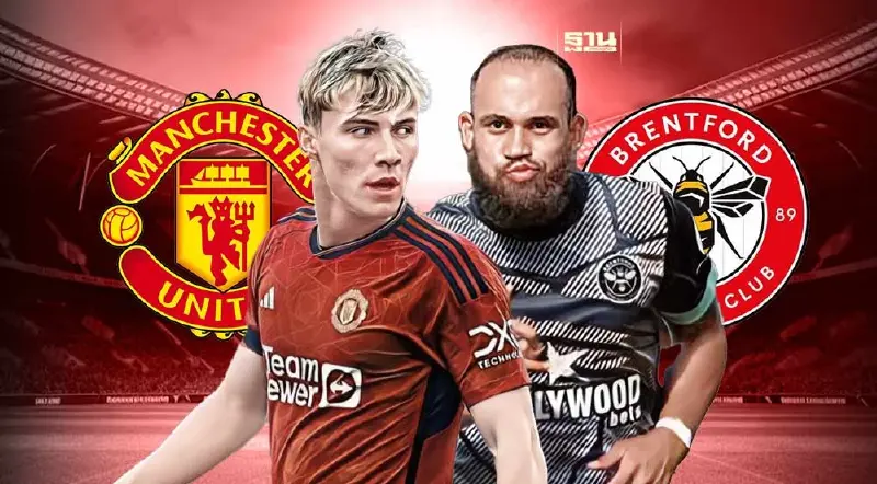 แมนยู โกงความตายพลิกแซง เบรนท์ฟอร์ด ส่วนสเปอร์ส บุกชนะ ลูตัน ขยับขึ้นจ่าฝูง