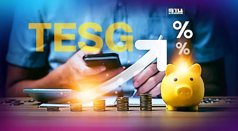 ส่องเงื่อนไข-สิทธิประโยชน์กองทุน"TESG"หลังคลังเตรียมชง ครม. จัดตั้ง ส่องเงื่อนไข-สิทธิประโยชน์กองทุน"TESG"หลังคลังเตรียมชง ครม. จัดตั้ง
