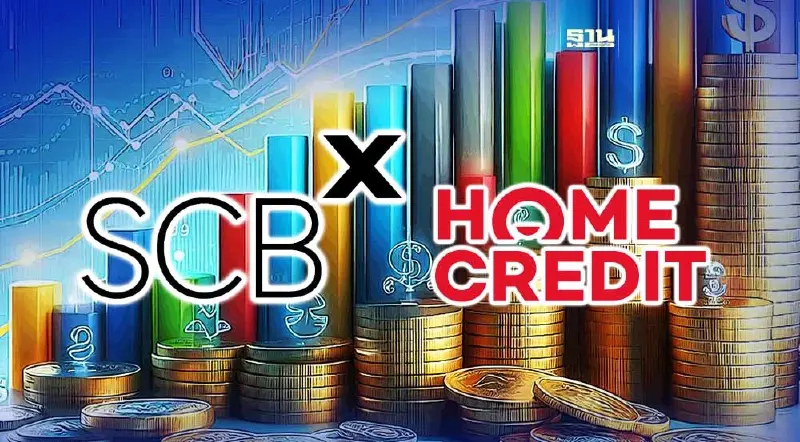 SCBX ทุ่ม 3.1 หมื่นล้าน เทกโอเวอร์ Home Credit Vietnam