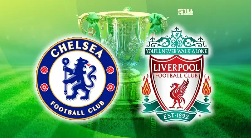 ถ่ายทอดสด คาราบาว คัพ นัดชิงฯ เชลซี VS ลิเวอร์พูล ดูบอลสด 22.00 น.