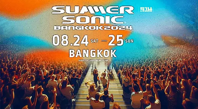 Summer Sonic Bangkok 2024 ครั้งแรกในไทย 24-25 ส.ค.นี้ เปิดไลน์อัพศิลปิน Summer Sonic Bangkok 2024 ครั้งแรกในไทย 24-25 ส.ค.นี้ เปิดไลน์อัพศิลปิน