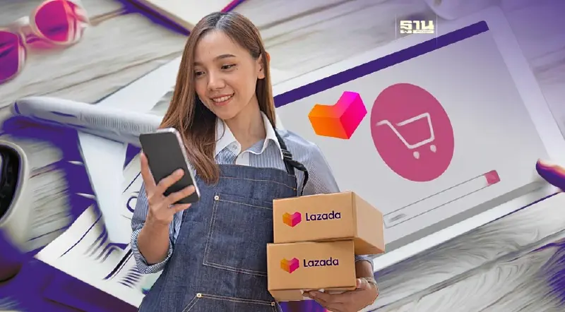 ลาซาด้า มุ่งขับเคลื่อนอีโคซิสเต็ม หนุนผู้ประกอบการไทย พลิกโฉมอีคอมเมิร์ซ