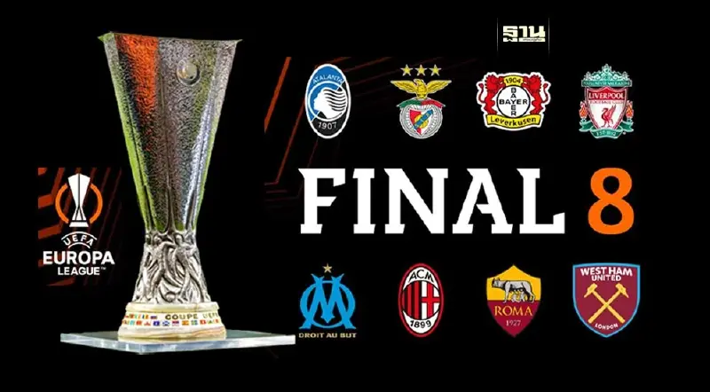 ถ่ายทอดสดจับสลากประกบคู่วันนี้ "ยูฟ่า ยูโรปา ลีก" รอบ 8 ทีมสุดท้าย