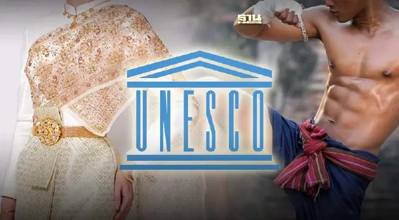 ครม.ไฟเขียว “ชุดไทย – มวยไทย” ต่อคิวยูเนสโก ขึ้นทะเบียนมรดกวัฒนธรรม