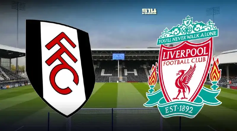 ถ่ายทอดสด ฟูแล่ม VS ลิเวอร์พูล เช็ค 11 ตัวจริง ช่องดูบอลสดพรีเมียร์ลีก 22.30 น.