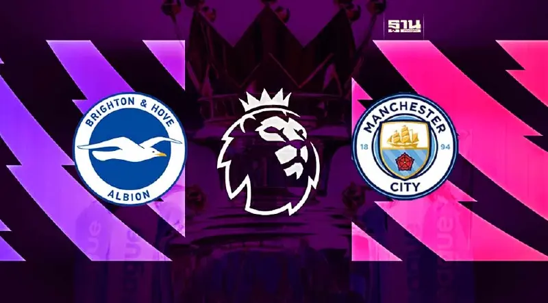 ถ่ายทอดสด ไบรท์ตัน VS แมนซิตี้ ดูบอลสดศึกไล่ล่าแชมป์พรีเมียร์ลีก 02.00 น.
