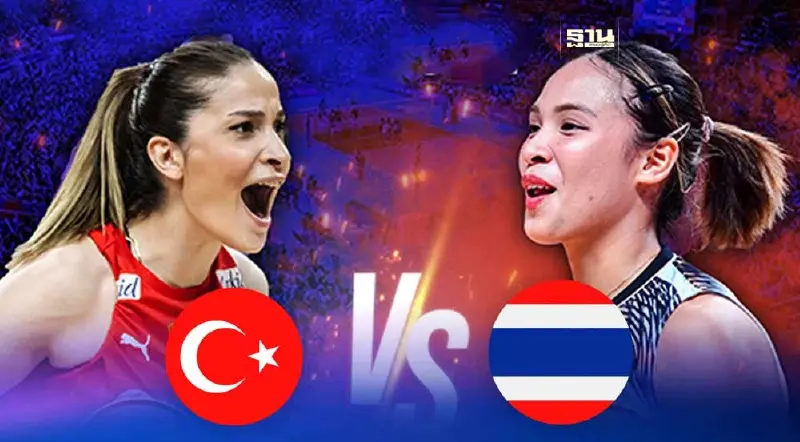 ถ่ายทอดสดวอลเลย์บอลหญิงทีมชาติไทย VS ตุรกี ชมสดศึก VNL 2024 เวลา 16.00 น.