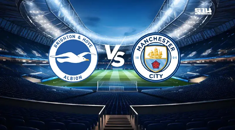 ตารางถ่ายทอดสด ไบรท์ตัน พบ แมนซิตี้ ดูบอลสดพรีเมียร์ลีกวันเสาร์นี้ 00.30 น.