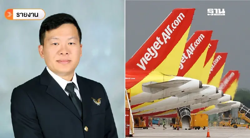 รัฐหักดิบสมาคมนักบินไทย เปิดทาง ไทยเวียตเจ็ท ใช้นักบินต่างชาติ บินในประเทศ