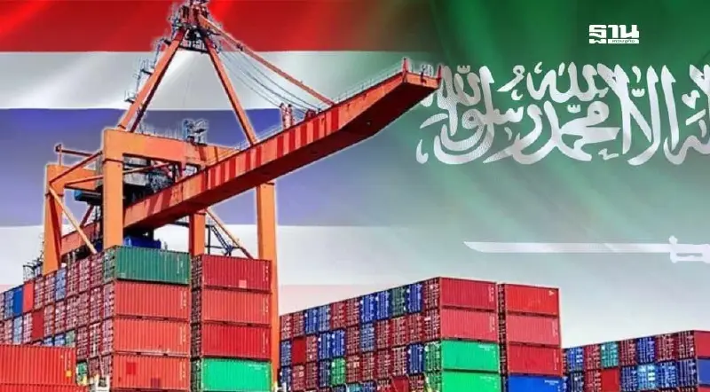 ไทย-ซาอุฯ กระชับสัมพันธ์การค้า ดัน FTA ไทย-GCC การค้าทะลุ 7.1 พันล้านดอลลาร์