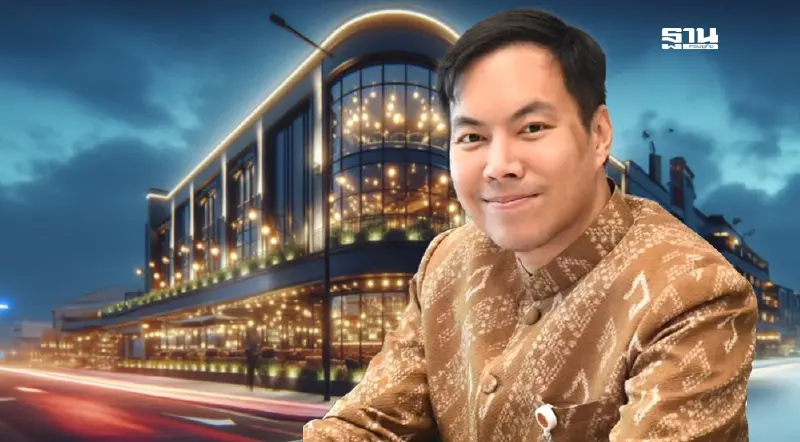 สส.เพื่อไทย กางเหตุผล "สถานบันเทิงครบวงจร" โอกาสใหม่เศรษฐกิจไทย