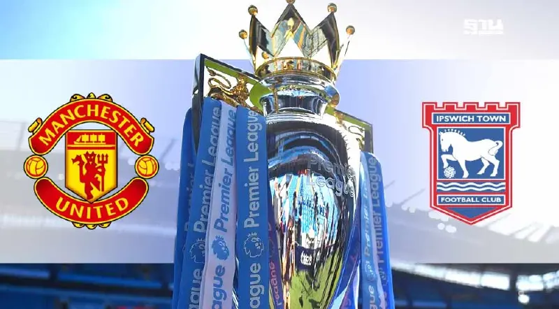 ถ่ายทอดสด "แมนยู พบ อิปสวิช" ดูบอลสดพรีเมียร์ลีก เวลา 02.30 น. ถ่ายทอดสด "แมนยู พบ อิปสวิช" ดูบอลสดพรีเมียร์ลีก เวลา 02.30 น.