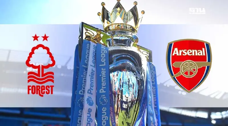 ตารางถ่ายทอดสด "ฟอเรสต์ พบ อาร์เซนอล" เช็กลิงก์ดูบอลสดพรีเมียร์ลีกที่นี่ ตารางถ่ายทอดสด "ฟอเรสต์ พบ อาร์เซนอล" เช็กลิงก์ดูบอลสดพรีเมียร์ลีกที่นี่