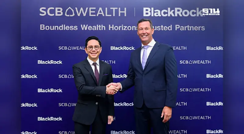 SCB WEALTH ผนึก BlackRock ยกระดับการลงทุนไทยสู่เวทีโลก SCB WEALTH ผนึก BlackRock ยกระดับการลงทุนไทยสู่เวทีโลก