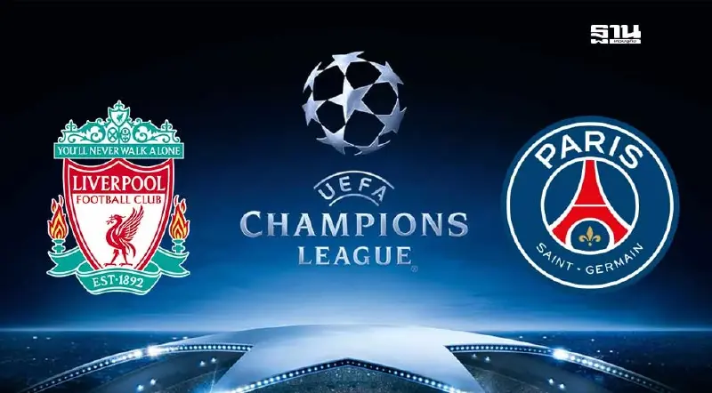 ถ่ายทอดสด ลิเวอร์พูล พบ เปแอสเช ศึกชิงตั๋ว UCL ดูบอลสด 03.00 น.