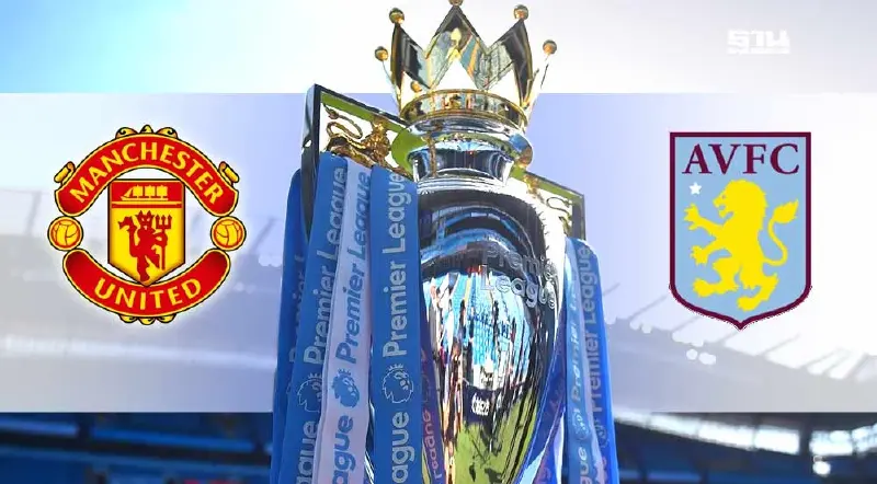 ถ่ายทอดสด แมนยู พบ แอสตัน วิลล่า ดูบอลสดพรีเมียร์ลีกนัดสุดท้าย 22.00 น.