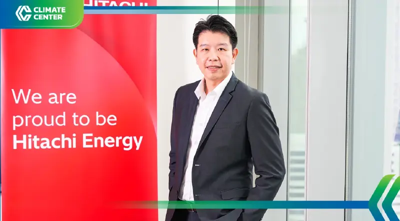 Hitachi Energy เผยแผนลงทุนต่อเนื่อง รองรับดีมานด์พลังงานสะอาด
