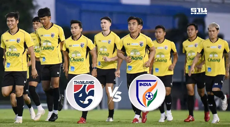 ถ่ายทอดสด ฟุตบอลทีมชาติไทย พบ อินเดีย เช็กผลบอลล่าสุดที่นี่