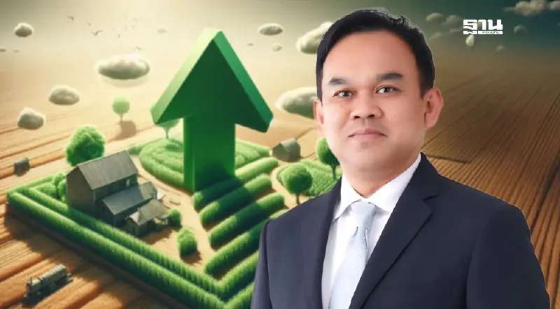 'สศก.' กางตัวเลขเศรษฐกิจเกษตรสดใส ไตรมาส 2/68 ขยายตัว 5.5%