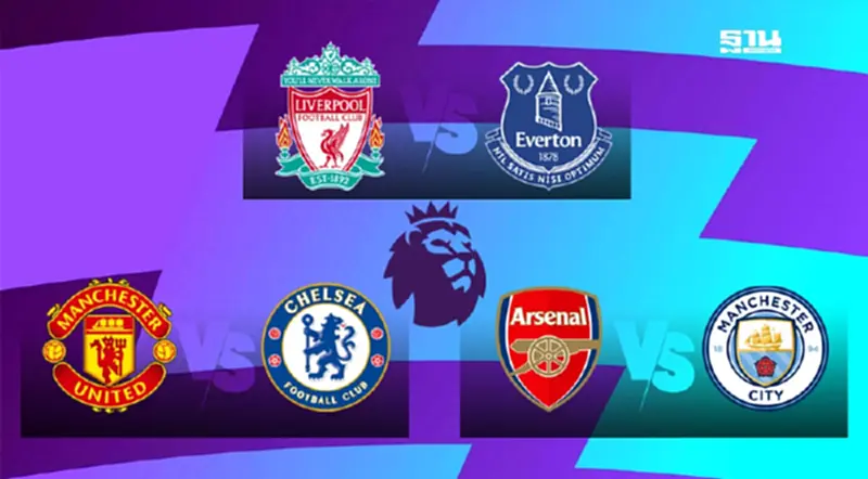 โปรแกรมพรีเมียร์ลีก ลิเวอร์พูล VS เอฟเวอร์ตัน แมนยู VS เชลซี อาร์เซนอล VS แมนซิตี้ โปรแกรมพรีเมียร์ลีก ลิเวอร์พูล VS เอฟเวอร์ตัน แมนยู VS เชลซี อาร์เซนอล VS แมนซิตี้