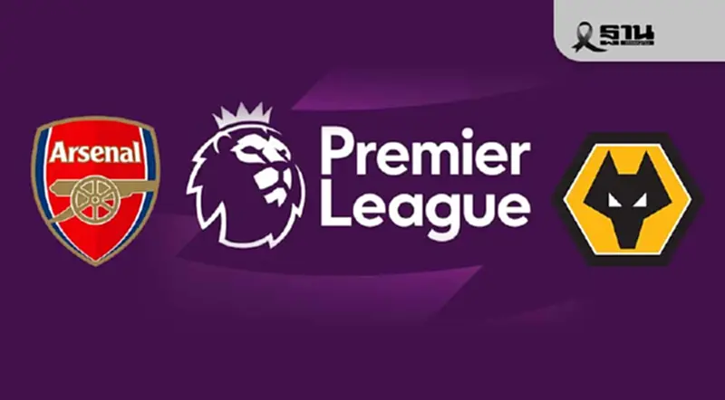 LIVE อาร์เซนอล พบ วูล์ฟแฮมป์ตัน ถ่ายทอดสด ดูบอลสด พรีเมียร์ลีก 03.00 น. LIVE อาร์เซนอล พบ วูล์ฟแฮมป์ตัน ถ่ายทอดสด ดูบอลสด พรีเมียร์ลีก 03.00 น.