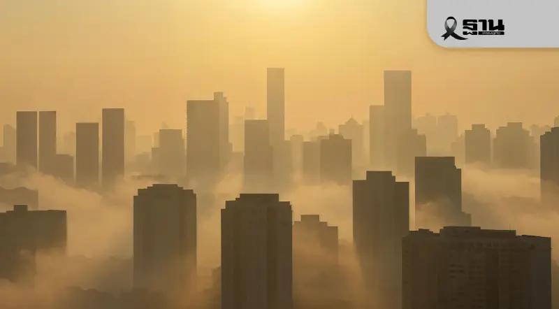 อ่วม กทม.จมฝุ่น PM2.5 คุณภาพอากาศพุ่งเกินเกณฑ์ 'สีส้ม' ทุกพื้นที่  