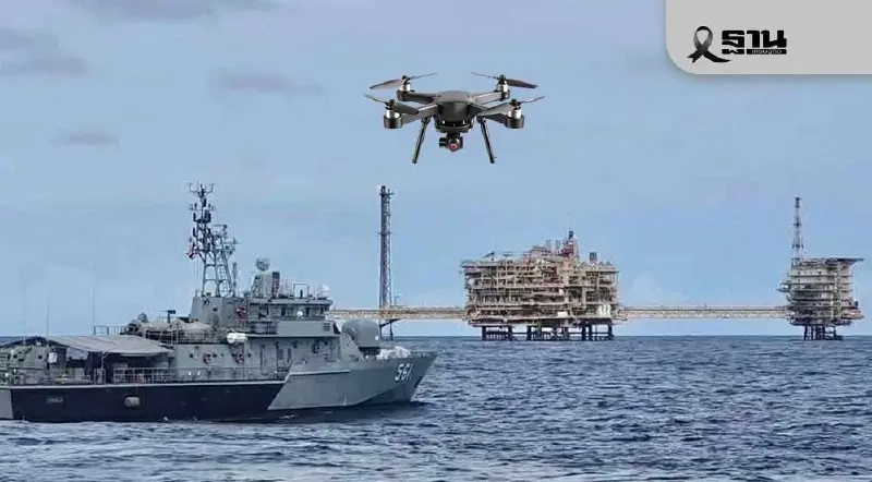 'อรรถพล' สั่งจับตาโดรนปริศนาบุกแท่นขุดเจาะน้ำมันกลางทะเล