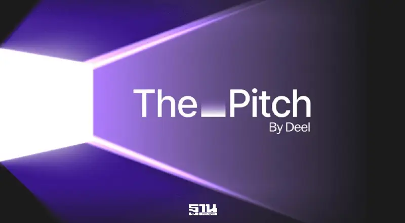 Deel เปิดเวที The Pitch ชิงเงินลงทุน 15 ล้านดอลลาร์ ปั้นสตาร์ทอัพยุคใหม่