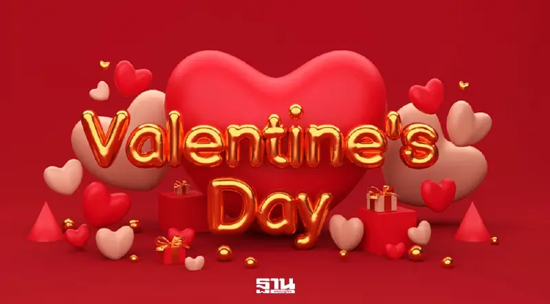 วันวาเลนไทน์ 2569 วันที่ 14 กุมภาพันธ์ ตรงกับวันอะไร เช็กที่นี่