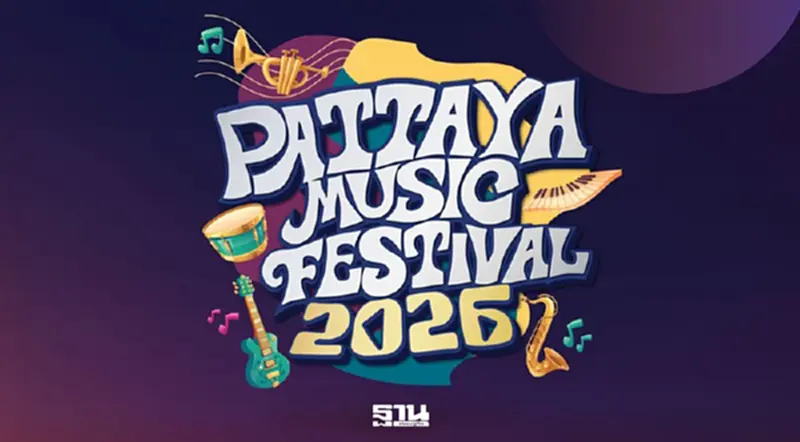 Pattaya Music Festival 2026 เทศกาลดนตรีเมืองพัทยา เริ่ม 6 มี.ค.เช็ก Line up ที่นี่ Pattaya Music Festival 2026 เทศกาลดนตรีเมืองพัทยา เริ่ม 6 มี.ค.เช็ก Line up ที่นี่