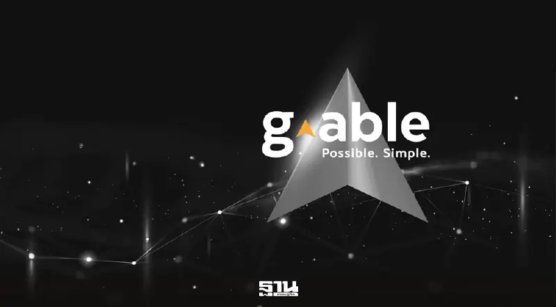 จีเอเบิล กางยุทธ์ศาสตร์ธุรกิจมุ่งสู่ AI Powered Tech Enabler