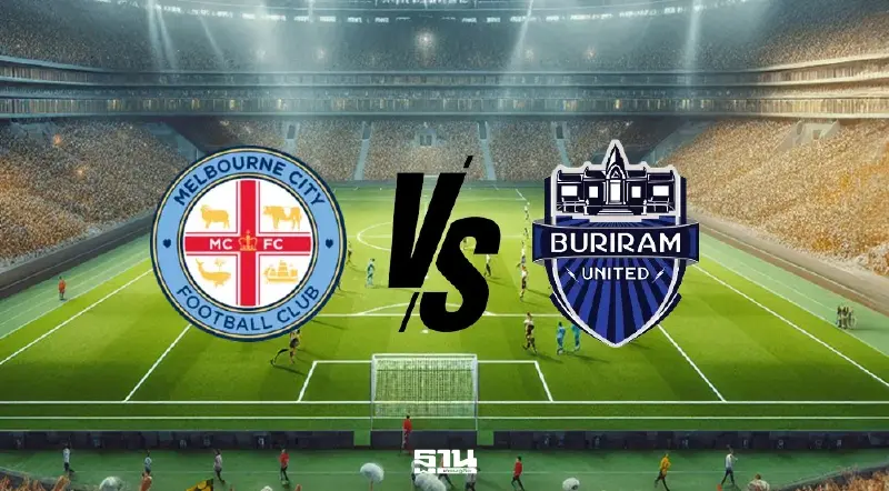 LIVE ดูบอลสด เมลเบิร์น พบ บุรีรัมย์ ACL Elite ถ่ายทอดสด 14.45 น. วันนี้