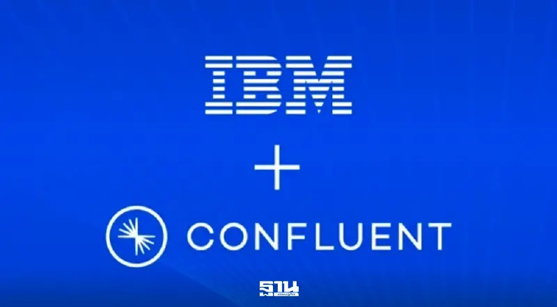 IBM ปิดดีลซื้อ Confluent 3.57 แสนล้านดันข้อมูล Real-Time เป็นหัวใจหลัก AI องค์กร