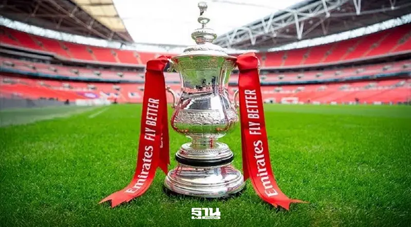 โปรแกรมถ่ายทอดสด FA CUP วันนี้ 8 มี.ค.เช็กลิงค์ดูบอลสด ผลบอลล่าสุดที่นี่