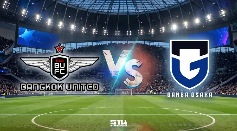 ดูบอลสด 'ทรู แบงค็อก vs กัมบะ โอซาก้า' ถ่ายทอดสด ACL Two วันนี้ 15 เม.ย.69