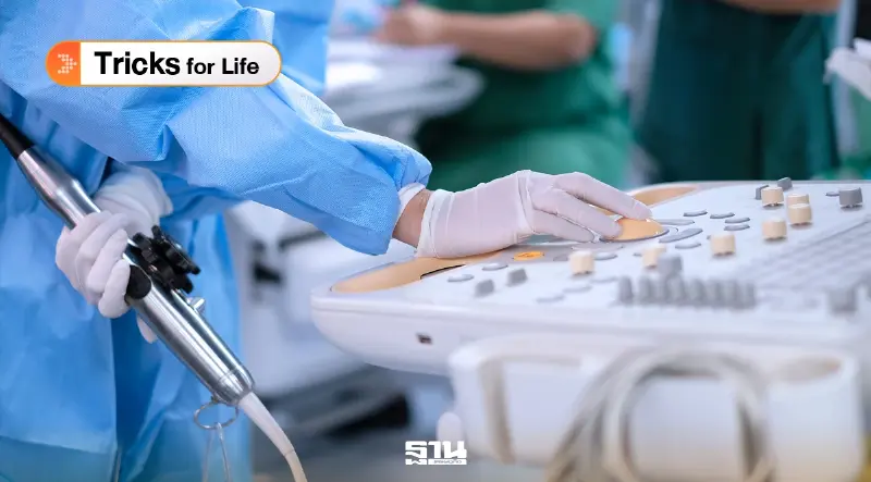 รู้จักเทคโนโลยีใหม่ ‘ตรวจหัวใจ’ ส่องกล้องผ่านหลอดอาหาร